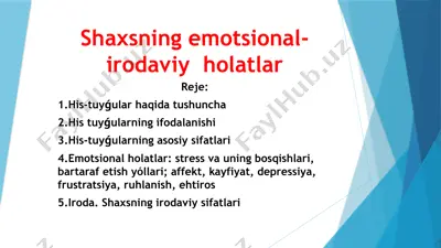 shaxsning emotsional-irodaviy holatlar — PPTX