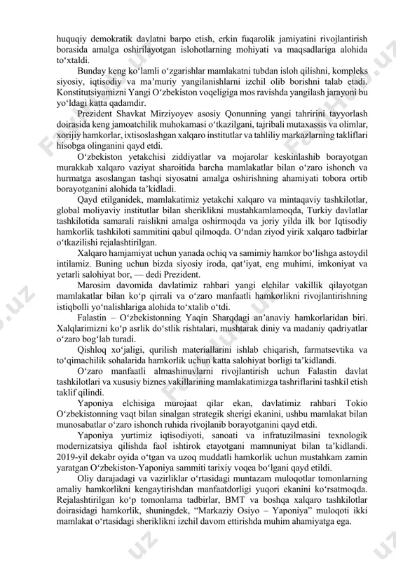 rning bu intilishlari ragʻbatlantirilib, xususiy markazlarda til oʻrganish xarajatlariga subsidiyalar ajratiladi. maktablarda toʻgaraklarni jihozlash va murabbiylarni qoʻllab-quvvatlash, “barkamol avlod” bolalar markazlari samaradorligini oshirish boʻyicha topshiriqlar berildi. yoshlar oʻrtasida “kasb-hunar olimpiadalari” tashkil qilinishi aytildi. bugungi globallashuv davrida yoshlar tarbiyasi va ongiga tahdidlar tobora kuchaymoqda. maʼrifatparvar bobomiz abdulla avloniy “har bir millatning saodati yoshlarning yaxshi tarbiyasiga bogʻliqdir” deya taʼkidlagan. lekin maʼnaviy targʻibotning qamrovi va taʼsirchanligi pastligi, yoshlarning qiziqishlari inobatga olinmayotgani koʻrsatib oʻtildi. shu bois maʼnaviyat va maʼrifat markazi faoliyatini takomillashtirish, yoshlarni mafkuraviy tahdidlardan himoya qilib, ularga sogʻlom fikr beradigan manbalarni koʻpaytirish yuzasidan topshiriqlar berildi. umuman, bu sohadagi davlat siyosatini samarali tashkil etishga qaratilgan “yangi oʻzbekiston yoshlari” dasturini ishlab chiqish, qonunchilikni oʻzgartirish vazifalari belgilandi. prezidentimiz yoshlar bilan ishlash barcha rahbarlarning, keng jamoatchilikning, butun jamiyatimizning eng ustuvor vazifasi ekanini taʼkidladi. oʻzbekiston prezidenti xorijiy elchilardan ishonch yorliqlarini qabul qildi oʻzbekiston respublikasi prezidenti shavkat mirziyoyev 12-aprel kuni boʻlib oʻtgan tantanali marosimda favqulodda va muxtor elchilar — …