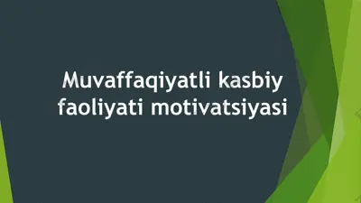 kasbiy motivatsiya va motivasiya muammosi — PPTX