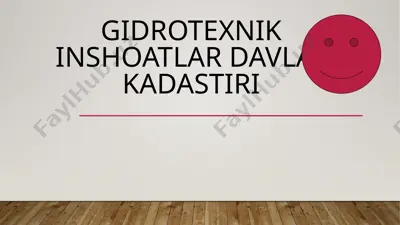gidrotexnik inshoatlar davlat kadastiri — PPTX