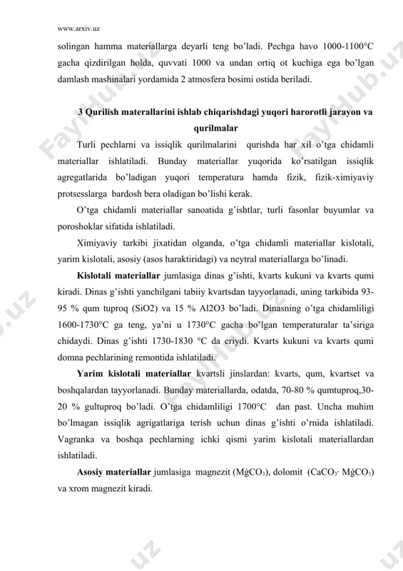 pechlarning ichki qismi yarim kislotali materiallardan ishlatiladi. asosiy materiallar jumlasiga magnezit (mġco3), dolomit (caco3· mġco3) va xrom magnezit kiradi. magnezitning o’tga chidamliligi 2000-2200°c ga, dolamitniki esa 1900-2000°c ga teng. xrom-magnezit g’ishtli xromli temirtosh (feo · cr2o3), bilan magnezitdan tayyorlanadi. uning o’tga chidamliligi 2000-2200°c ga baravar. neytral materiallarga shamot bilan xromli temir tosh kiradi. shamot, asosan, gultuproq (30-40 % al2o3) bilan qum tuproq (50-60 % sio2) dan iborat. shamot g’ishtining o’tga chidamliligi uning tarkibidagi gultuproq miqdoriga bog’liq. tarkibida 45-60 % gultuproq bo’lgan shamotning o’tga chidamliligi 1790 °c ga, tarkibida 75 % gultuproq bo’lgan shamotniki esa 2000°c ga yetadi. uglerodli, o’tga chidamli materiallar 2050°c gacha issiqqa bordosh bera oladi. ularning tarkibida 90 % gacha uglerod bo’ladi. ulardan elektr yoy pechlari uchun ko’mir va grafit elektrodlar, metall eritiladigan tigellar, metall quyiladigan kovshlarning probkalari va hokazolar tayyorlanadi. chuyan, asosan, domna pechlarida temir ro’dalaridan pirometallurgiya usulida olinadi. binobarin, chuyan ishlab chiqarish uchun xom ashyo sifatida …