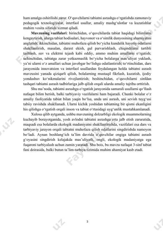 , tabiatga zarar yetkazmaslik bo‘yicha bolalarga mas’uliyat yuklash, ya’ni ularni o‘z amallari uchun javobgar bo‘lishga odatlantirish; to‘rtinchidan, dars jarayonida innovatsion va interfaol usullardan foydalangan holda tabiatni asrash mavzusini yanada qiziqarli qilish, bolalarning mustaqil fikrlash, kuzatish, ijodiy yondashuv ko‘nikmalarini rivojlantirish; beshinchidan, o‘quvchilarni sinfdan tashqari tabiatni asrash tadbirlariga jalb qilish orqali ularda amaliy tajriba orttirish. shu ma’noda, tabiatni asrashga o‘rgatish jarayonida samarali usullarni qo‘llash nafaqat bilim berish, balki tarbiyaviy vazifalarni ham bajaradi. chunki bolalar o‘z amaliy faoliyatida tabiat bilan yaqin bo‘lsa, unda uni asrash, uni sevish tuyg‘usi tabiiy ravishda shakllanadi. ularni kichik yoshidan tabiatning bir qismi ekanligini his qilishga o‘rgatish orqali inson va tabiat o‘rtasidagi uyg‘unlik mustahkamlanadi. xulosa qilib aytganda, ushbu mavzuning dolzarbligi ekologik muammolarning kuchayib borayotganida, yosh avlodni tabiatni asrashga erta jalb etish zaruratida, maqsadi esa bolalarda ekologik madaniyatni shakllantirishda, vazifalari esa dars va tarbiyaviy jarayon orqali tabiatni muhofaza qilish odatlarini singdirishda namoyon bo‘ladi. aynan boshlang‘ich ta’lim davrida o‘quvchilar ongiga tabiatni …