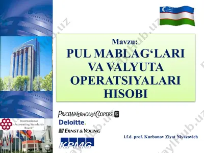 pul mablag‘lari va valyuta operatsiyalari hisobi — PPTX