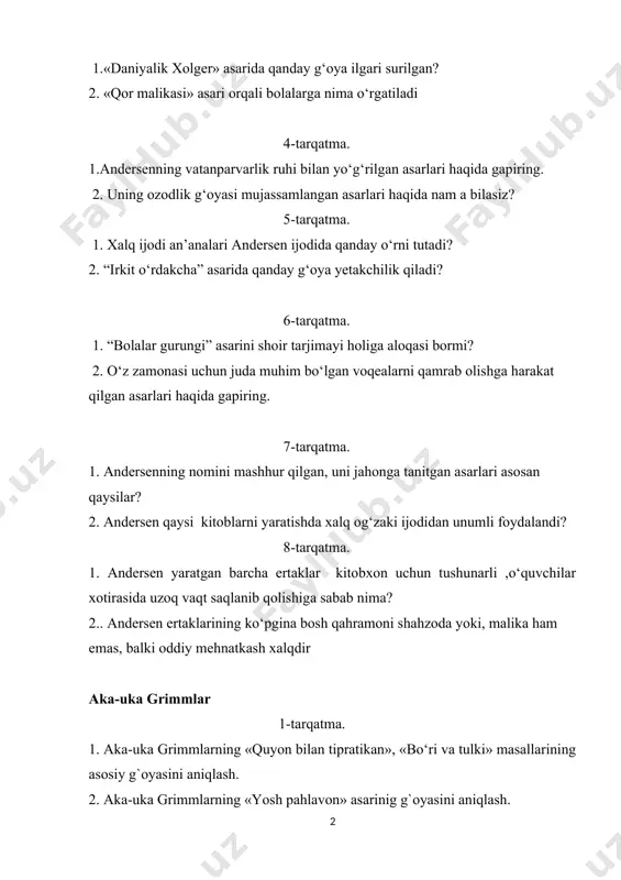 g katta - ko‘pchiligini qay holatda eshitib yozib olishgan? 4-tarqatma. 1. «tilla g‘oz», «shishadagi arvoh», «uch aka-uka» ertaklarida qanday g‘oya ilgari surilgan? 2. grimmlarning dunyoga mashhur bo‘lgan «zolushka», «qor qiz» ertaklarining qahramonlari qanday qahramonlar hisoblanishadi? 5-tarqatma. 1. ertak davomida o‘zlarining halol mehnatlari, yoqimli so‘z va tabassumlari bilan baxtiyor bo‘ladigan qahramonlar qaysilar? 2. grimmlarning «quyon bilan tipratikan», «bo‘ri va tulki» asarlari qanday janrda yozilgan? 6-tarqatma. 1. «yosh pahlavon» ertagidagi botir obrazi qaysi maktab yoshidagi bolalarda katta qiziqish uyg‘otadi? 2. «botir tikuvchi»ning syujeti nima haqida? 7-tarqatma. 1. «tulki bilan g‘ozlar» ertagi bolalarda qanday tuyg‘uni uyg‘otishga qaratilgan? 2. grimmlarning ertaklari asosan qanday g‘oya asosida yaratilgan? «daniyalik xolger» «soqchi» «kumush tanga», xans kristian andersen asarlarini toping. “yangi ertaklar va tarix» xans kristian andersen ertaklari .«yalqov geys», «tulki bilan g‘ozlar» «qo‘ng‘iroqli girdob» “qizil shapkacha” 4