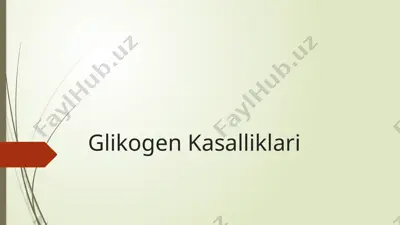 glikogenkasalliklari — PPTX