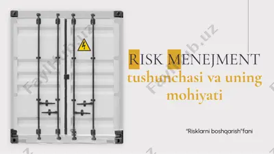 risk menedjmenti tushunchasi va uning mohiyati — PPTX