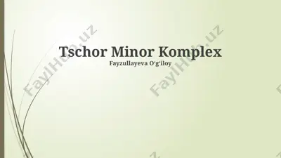 tschor minor komplex — PPTX