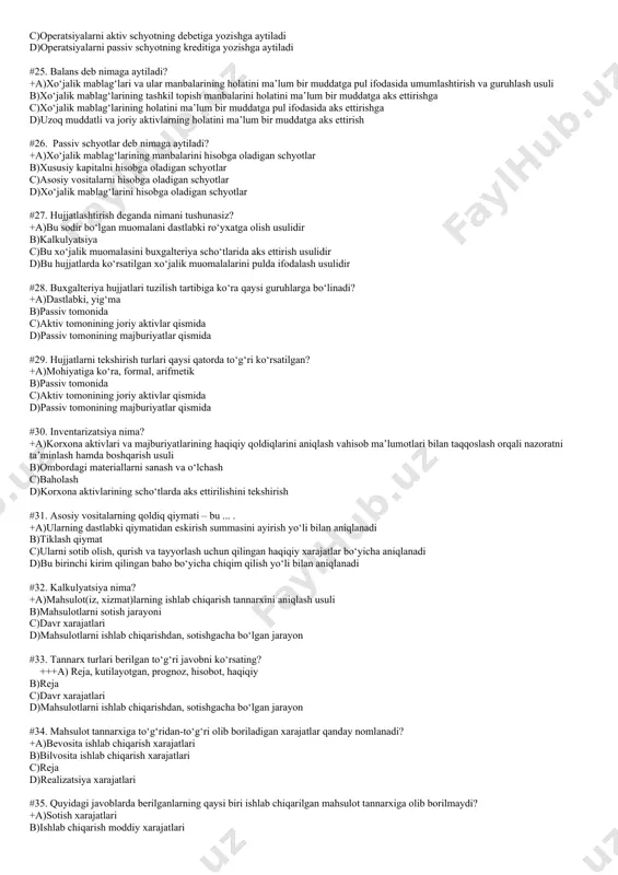 larni aniqlang? +a)o‘z mablag‘lari manbalari, majburiyatlar b)joriy aktivlar va majburiyatlar c)uzoq muddatli aktivlar va majburiyatlar d)debet #18. ustav kapitali balansning qaysi tomoni va bo‘limida aks ettiriladi? +a)passiv, o’z mablag‘larining manbalar b)aktiv, majburiyatlar c)passiv, majburiyatlar d)aktiv, uzoq muddatli aktivlar #19. bank kreditlari hamda qarzlar balansning qaysi tomoni va bo‘limida aks ettiriladi? +a)passiv, majburiyatlar b)passiv, joriy aktivlar c)aktiv, joriy aktivlar d)passiv, o’z mablag‘larining manbalari #20. dastlabki balansni tuzishning maqsadi: +a)korxonani ro‘yxatga olish sanasiga aktivlar va manbalarni tasdiqlash b)tugatilgan korxonaning mulklarini tasdiqlash c)hisobot davri boshiga korxona mulklarini tasdiqlash d)korxona faoliyatini rejalashtirish #21. o‘z mablag‘lari deganda nimani tushunasiz? +a)korxonaning o‘ziga tegishli mablag‘lari b)qarzga olingan (uzoq muddatli) mablag‘lar c)majburiyatlar qoplanishidagi ortiqcha mablag‘lar d)maxsulot sotishdan olingan daromadlar #22. aktiv schyotlar deb nimaga aytiladi? +a)xo‘jalik mablag‘lari va jarayonlarini hisobga oladigan schyotlar b)xo‘jalik mablag‘larining manbalarini hisobga oladigan schyotlar c)ishchi hayvonlarni hisobga oladigan schyotlar d)materiallarni hisobga oladigan schyotlar #23. ikki yoqlama yozuv deb nimaga aytiladi? +a)xo‘jalik operatsiyalarini bir schyotning …