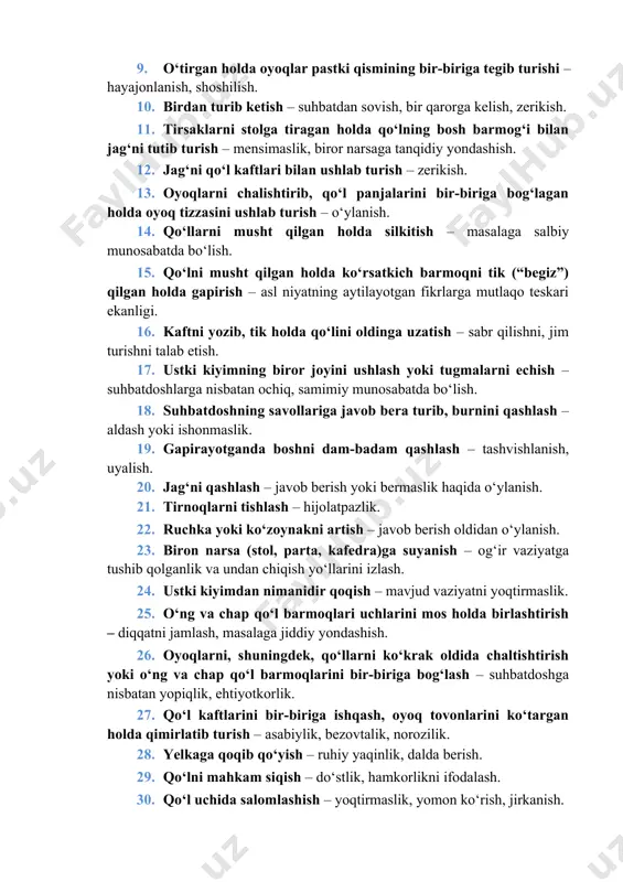 k oldida chaltishtirish yoki o‘ng va chap qo‘l barmoqlarini bir-biriga bog‘lash – suhbatdoshga nisbatan yopiqlik, ehtiyotkorlik. 27. qo‘l kaftlarini bir-biriga ishqash, oyoq tovonlarini ko‘targan holda qimirlatib turish – asabiylik, bezovtalik, norozilik. 28. yelkaga qoqib qo‘yish – ruhiy yaqinlik, dalda berish. 29. qo‘lni mahkam siqish – do‘stlik, hamkorlikni ifodalash. 30. qo‘l uchida salomlashish – yoqtirmaslik, yomon ko‘rish, jirkanish. 31. boshni silab qo‘yish – erkalatish, yoqtirish. 32. labni yalash – yolg‘on gapirish, qo‘rquv. 33. labni tishlash – hijolat bo‘lish, uyalish. har qanday faoliyat kabi pedagogik faoliyat ham o’z ichiga o’ziga xos xususiyatlar bilan farq qiluvchi quyidagi komponentlar (tarkibiy qismlar) ni oladi: maqsad, vosita, obyekt, subyekt. eng avvalo, pedagogik faoliyatning maqsadi o’ziga xos xususiyatga ega. 1. o’qituvchi ishining maqsadi jamiyat tomonidan belgilanadi, ya’ni o’qituvchi erkin holda o’z mehnatining natijasini tanlamaydi, uning harakatlari o’quvchi shaxsini har tomonlama rivojlantirishga qaratilmog’i lozim. 2. o’qituvchining faoliyati har doim boshqalarni boshqarish faoliyatidir. 3. boshqa kishi faoliyati (ta’lim-tarbiya)ni boshqarish …