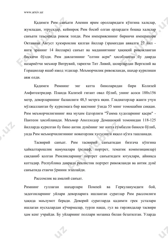 ва шунга ўхшаш воқеалар тасвирланган. шундай мозаикалардан бири фавна уйидаги александр македонскийнинг эрон шоҳи доро билан жанги тасвиридир. адабиётлар: 1. абдуллаев н.у. «санъат тарихи» том-1, тошкент, ўқитувчи, 1986 й. (96-103) 2. «исскуство стран и народов мира». краткая художественная энциклопедия. м., 1968. том-9. (41-53)