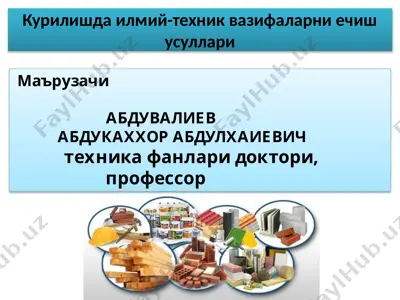 курилишдаилмий-техник вазифаларни ечиш usullari — PPTX