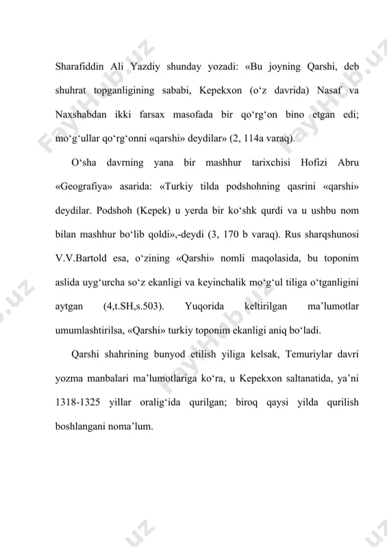 kundan-kun ortib borayotgan davlat ulug‘vorligi tufayli o‘sha qishning o‘zidayoq (bu qurilish) nihoyasiga yetdi» (2, 114 a varaq). bu qo‘rg‘on haqida sharofiddin ali yazdiy «zafarnoma»sida 767(1365-1366) yili sohibqiron katta harbiy mahorat bilan amir husayn qo‘shinlari ustidan g‘olib kelib, qarshi shahrini egallagani voqealari bayonida ham ba’zi tafsilotlar berilgan. qo‘yida ushbu yurish tarixini bir muncha qisqartirib bayon qildik (2,118b-121b varaqlar; 6,135-146 betlar): «sohibqironning qarshi tomon yurishi haqida so‘z». hazrat sohibqiron saodat va iqbol ila otlanib, mubashshir bilan abdullohni o‘ziga mulozim qilib oldi va ko‘zni olguvchi yashindek qarshiga ot surdi. (yetib kelgach), qal’a xandaqi(7) oldiga tushdi, xandaqda suv ko‘p edi. .otlarni mubashshirga topshirib, o‘zi esa, xandaq ustiga qurilgan va undan qal’aga suv oqib kiradigan tarnovning novidan tizza bo‘yi keladigan suvga kirdi va kichkina suvda xuddi dengiz kabi borib, xokrezga(8) ko‘tarildi. abdulloh ham tezda orqadan yetib borib, olam yagonasining ikkinchisi bo‘ldi. ular (qo‘rg‘onning) xuzor tomondagi darvozasigacha yetib bordilar. baxtiyor sohibqiron qo‘lini eshikka tegizdi va uning …
