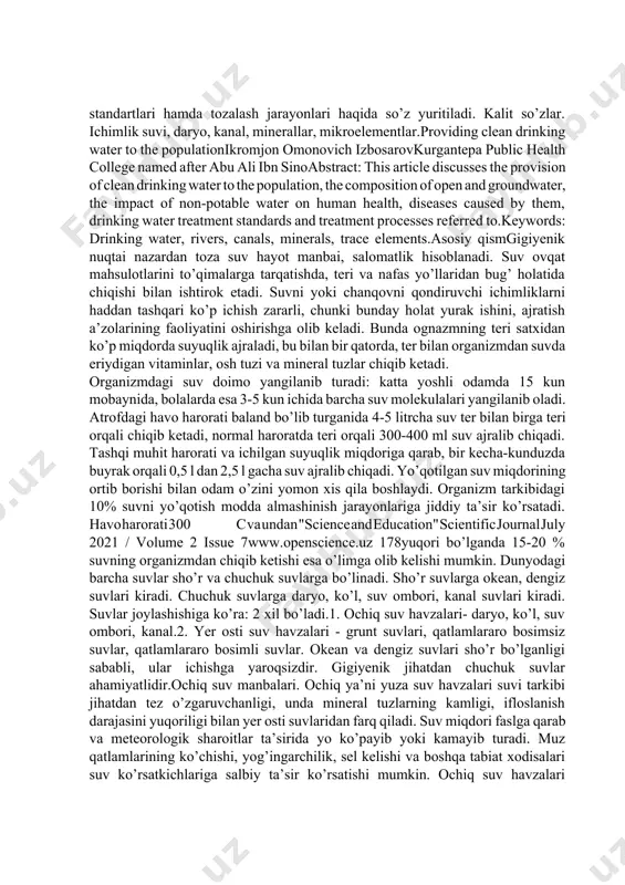 orqali chiqib ketadi, normal haroratda teri orqali 300-400 ml suv ajralib chiqadi. tashqi muhit harorati va ichilgan suyuqlik miqdoriga qarab, bir kecha-kunduzda buyrak orqali 0,5 l dan 2,5 l gacha suv ajralib chiqadi. yo’qotilgan suv miqdorining ortib borishi bilan odam o’zini yomon xis qila boshlaydi. organizm tarkibidagi 10% suvni yo’qotish modda almashinish jarayonlariga jiddiy ta’sir ko’rsatadi. havo harorati 300 c va undan "science and education" scientific journal july 2021 / volume 2 issue 7www.openscience.uz 178yuqori bo’lganda 15-20 % suvning organizmdan chiqib ketishi esa o’limga olib kelishi mumkin. dunyodagi barcha suvlar sho’r va chuchuk suvlarga bo’linadi. sho’r suvlarga okean, dengiz suvlari kiradi. chuchuk suvlarga daryo, ko’l, suv ombori, kanal suvlari kiradi. suvlar joylashishiga ko’ra: 2 xil bo’ladi.1. ochiq suv havzalari- daryo, ko’l, suv ombori, kanal.2. yer osti suv havzalari - grunt suvlari, qatlamlararo bosimsiz suvlar, qatlamlararo bosimli suvlar. okean va dengiz suvlari sho’r bo’lganligi sababli, ular ichishga yaroqsizdir. gigiyenik jihatdan chuchuk …
