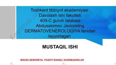 seboreya. pushti rangli xusnbuzarlar — PPTX