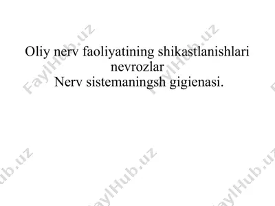 oliy nerv faoliyatining shikastlanishlari nevrozlar — PPTX