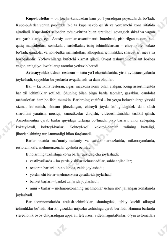 zlar xohishiga qarab beriladi. hamma barlarda stereofonik ovoz chiqaradigan apparat, televizor, videomagnitafonlar, o‘yin avtomatlari bo‘lishi kerak. 50 dan ko‘p kishiga mo‘ljallangan raqsga tushish maydonchalari ham bo‘ladi. alkogol ichimliksiz barlar paydo bo‘la boshladi. bunday joylar ommaviy dam olish joylariga aylanadi, har xil kasbga ega yoshlar uchrashadi va alkogolsiz ichimliklarni taklif qiladi. yaxshi jihozlangan, did bilan bezatilgan, musiqa xizmatining a’lo darajada yo‘lga qo‘yilganligi tufayli bu barlar tezda ko‘zga tashlanadi, yoshlarning sevimli dam olish maskaniga aylanadi. salat-barlar – maxsus peshtaxta bilan jihozlangan, ochiq sovutgich vitrinasiga ega. maxsus idishlarda tayyorlangan har xil salatlar: ko‘k salat, bodring, rediska, pomidor, tuxum, kartoshka, sabzi, qizilcha, ukrop, piyoz, petrushka, karam, shuningdek, go‘sht, baliq, kolbasa, pishloq va boshqalar qo‘yiladi. alohida idishlarda: yog‘, sirka, gorchitsa, krem, qaymoq, mayonez, shakar, tuz, garimdori beriladi. o‘z didi va ishtahasiga qarab har bir mijoz tegishli mahsulotlardan idishlariga solib oladi. bu barlar «shved dasturxoni»ning bir ko‘rinishidir. ho‘l meva barlari – umumiy ovqatlantirish korxonalarining yangi bir …