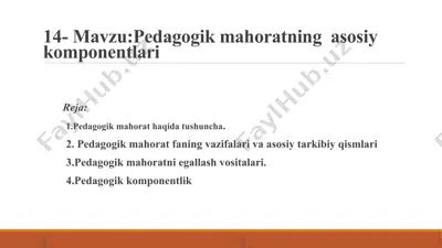 pedagogik mahoratning asosiy komponentlari — PPTX