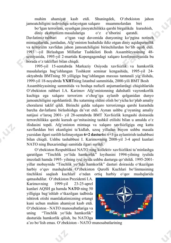 sh bilan bir qatorda, yana mintaqaviy xavfsizlik va barqarorlik, ekstremizm, terrorizm, narkobiznesga qarshi kurash masalalariga qaratildi. shu bilan birga markaziy osiyo mintaqasi xalqlari uchun o‘ta dolzarb masala orol muammosining ko‘tarilishi muhim ahamiyat kasb etdi. shuningdek, o‘zbekiston jahon jamoatchiligini tashvishga solayotgan xalqaro muammolardan biri bo‘lgan terrorizm, uyushgan jinoyatchilikka qarshi birgalikda kurashish, diniy ekstremizm masalalariga o‘z e’tiborini qaratdi. davlatimiz rahbari o‘tgan vaqt davomida dunyoning ko‘pgina notinch mintaqalarida, jumladan, afg‘oniston hududida ildiz otgan diniy aqidaparastlik va terrorizm xavfidan jahon jamoatchiligini birinchilardan bo‘lib ogoh etdi. 1993 -yil birlashgan millatlar tashkiloti bosh assambleyasining 48-sessiyasida, 1995-yil 2-martida kopengagendagi xalqaro konferensiyasida bu borada o‘z takliflari bilan chiqdi. 1995-yil 15-sentabrda markaziy osiyoda xavfsizlik va hamkorlik masalalariga bag‘ishlangan toshkent seminar kengashida, 1995-yil 24- oktyabrda bmtning 50 yilligiga bag‘ishlangan maxsus tantanali yig‘ilishda, 1999-yil 18-noyabrda yxhtning istanbul sammitida, 2000-yili bmt bosh assambleyasining sammitida va boshqa nufuzli anjumanlardagi chiqishlarida o‘zbekiston rahbari i.a. karimov afg‘onistonning dahshatli vayronkorlik kuchiga ega xalqaro terrorizm o‘chog‘iga aylanib …