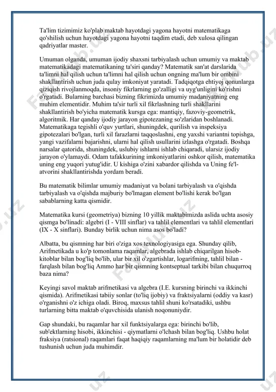 kasr) o'rganishni o'z ichiga oladi. biroq, maxsus tahlil shuni ko'rsatadiki, ushbu turlarning bitta maktab o'quvchisida ulanish noqonuniydir. gap shundaki, bu raqamlar har xil funktsiyalarga ega: birinchi bo'lib, sub'ektlarning hisobi, ikkinchisi - qiymatlarni o'lchash bilan bog'liq. ushbu holat fraksiya (ratsional) raqamlari faqat haqiqiy raqamlarning ma'lum bir holatidir deb tushunish uchun juda muhimdir. a.n tomonidan qayd etilganidek o'lchash qiymatlari nuqtai nazaridan kolmogorov, "aqlli va irratsional real raqamlar orasida shunday chuqur farq bor. ular uzoq vaqt davomida oqilona raqamlarni kechiktiradilar, chunki ular kasr shaklida yozib olishlari mumkin; ammo ularda mavjud bo'lgan foydalanish ularga boshidanoq yopishtirilgan "(), p. 9). a.n. kolmogorov bu matematika rivojlanishi tarixi nuqtai nazaridan asosli va a. lebejjning taklifi darhol haqiqiy raqamlarning kelib chiqishi va mantiqiy xususiyatiga qarab mashq qilish uchun intilish. shu bilan birga, a.n. tomonidan aytilganidek kolmogorov, "o'lchov qiymatlari nuqtai nazaridan oqilona va haqiqiy raqamlarni qurish yondashuvi unchalik ilmiy emas, masalan," juftlik "shaklida ratsional raqamlarni joriy etish. maktab uchun, …