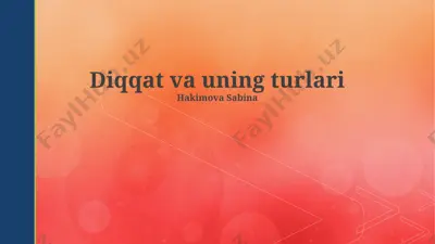diqqat va uning turlari — PPTX