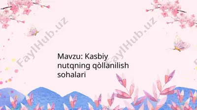 kasbiy nutqning qo‘llanilish sohalari — PPTX