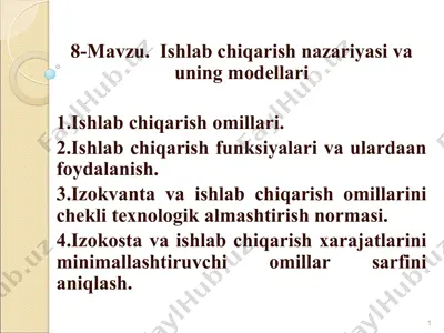 ishlab chiqarish nazariyasi va uning modellari — PPT