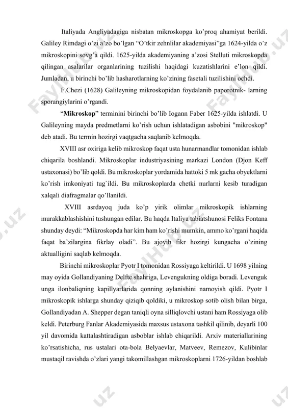 asboblar ishlab chiqarildi. arxiv materiallarining ko’rsatishicha, rus ustalari ota-bola belyaevlar, matveev, remezov, kulibinlar mustaqil ravishda o’zlari yangi takomillashgan mikroskoplarni 1726-yildan boshlab chiqara boshladilar. keyinchalik mikroskoplarning yangi modellari ishlab chiqarildi va juda ko’p mutaxassisliklardagi olimlarning ish quroli bo’lib qoldi. xvii va xviii asrlarda mikroskop ilmiy tekshirish ishlarida kam qo’llanilgan. birinchi bo’lib mikroskopni ilmiy tekshirish ishlarida londondagi qirollik jamiyatining kotibi, ko’p qirrali olim (fizik, astronom, geolog va biolog) robert guk ishladi. fan tarixida uning 1665-yilda nashr etilgan "mikrofotografiya yoki mikroskopda tekshirilgan mayda tanachalarning fiziologik tasviri" asari ma’lum. bu asarida guk o’zi yasagan takomillashgan mikroskopning tasvirini va unda amalga oshirgan kuzatish natijalarini bayon qildi (2 rasm). guk o’z kuzatishlarini ma’lum bir maqsad va vazifa qo’ymagan holda olib bordi. b a 2-rasm. robert gukning mikroskopi(a) va u ko’rgan po’kakning tuzilishi(b) guk boshqa predmetlar (kichkina igna uchi, yupqa batist, siydikdagi qum, sovuqda yerda hosil bo’lgan shakllar, chumolilar va boshqalar) qatori o’simliklarning yupqa kesmalarini ham o’rgandi. …
