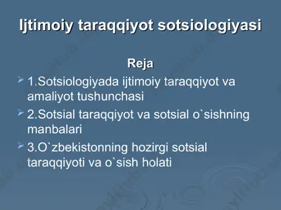 ijtimoiy taraqqiyot sotsiologiyasi — PPT