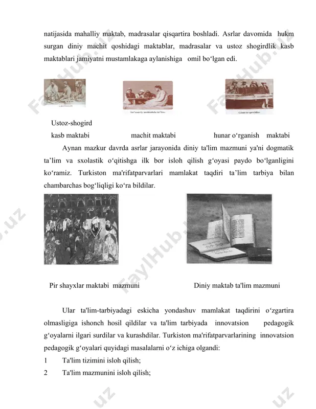 omil boʻlgan edi. ustoz-shogird kasb maktabi machit maktabi hunar oʻrganish maktabi aynan mazkur davrda asrlar jarayonida diniy ta'lim mazmuni ya'ni dogmatik ta’lim va sxolastik oʻqitishga ilk bor isloh qilish gʻoyasi paydo boʻlganligini koʻramiz. turkiston ma'rifatparvarlari mamlakat taqdiri ta’lim tarbiya bilan chambarchas bogʻliqligi koʻra bildilar. pir shayxlar maktabi mazmuni diniy maktab ta'lim mazmuni ular ta'lim-tarbiyadagi eskicha yondashuv mamlakat taqdirini oʻzgartira olmasligiga ishonch hosil qildilar va ta'lim tarbiyada innovatsion pedagogik gʻoyalarni ilgari surdilar va kurashdilar. turkiston ma'rifatparvarlarining innovatsion pedagogik gʻoyalari quyidagi masalalarni oʻz ichiga olgandi: 1. ta'lim tizimini isloh qilish; 1 ta'lim mazmunini isloh qilish; 2 ta'lim shaklini isloh qilish; 3 ta'lim uslublarini isloh qilish; 4 ta'lim tizimini davlat tasafufiga oʻtkazish; 5 ta'lim oluvchiga pedagogik munosobatni tarkib toptirish; turkistonda ilk innovatsion pedagogik gʻoyalarni paydo boʻlishida va targʻibot etishda bogʻchasaroylik ismoil gaspirali katta rol oʻynadi. u oʻz shaxsiy pedagogik faoliyatida bogʻchasaroydagi maktabida bolalarning tez vaqt ichida savodini chiqarish mumkinligini asoslab berdi va sinf-dars …