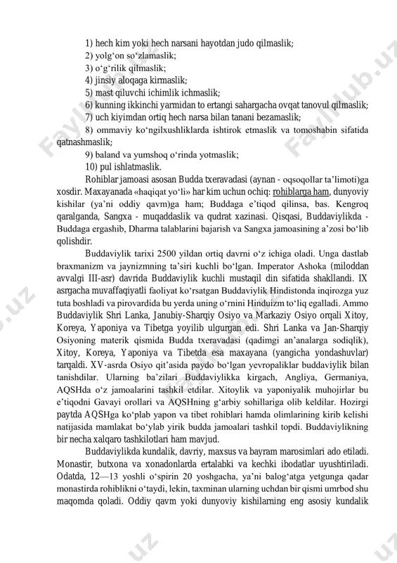 ukmdori. buddaviylikning barcha aqidalarini qabul qilgan lamaizmda inson faqat lamalar yordamida najot topadi, gunohlardan poklanadi, lamalarsiz oddiy bandalar jannatga tushib nirvanaga yetishish u yoqda tursin, shunchaki bu dunyoga qayta kelishda ham hech narsaga erisha olmaydilar. 3. buddaviylikdagi oqimlar: maxayana, nixayana, lamaizm va dzen buddizm. buddizm (budda nomidan olingan), buddaviylik - jahonda keng tarqalgan dinlardan biri (xristianlik va islom dini bilan birga). unga eʼtiqod qiluvchilar taxminan 500 mln.dan ortiq. miloddan avvalgi 6-5-asrlarda hindistonda paydo boʻlgan. markaziy osiyo, jan-sharqiy osiyo mamlakatlarida va uzoq sharqda tarqalgan. hozirgi kunda buddaviylik shri lanka, myanma (birma), tailand, laos, kambodja, vyetnam, tibet, butan va yaponiya kabi davlatlarning asosiy dinidir. buddaviylik muayyan tarixiy davrlarda xitoy, hindiston, koreya va indoneziyada, deyarli butun osiyo xalqlari, yaʼni jahonning salkam 2/3 qismi aholisi maʼnaviy qadriyatlariga juda katta taʼsir koʻrsatgan. buddaviylikda 2 asosiy yoʻnalish mavjud: xinayana va maxayana. keyingisi juda koʻp sekta va mazhablarga boʻlinadi. boshqa dinlardan farqli ravishda buddaviylikda hech bir oʻzgarmas …