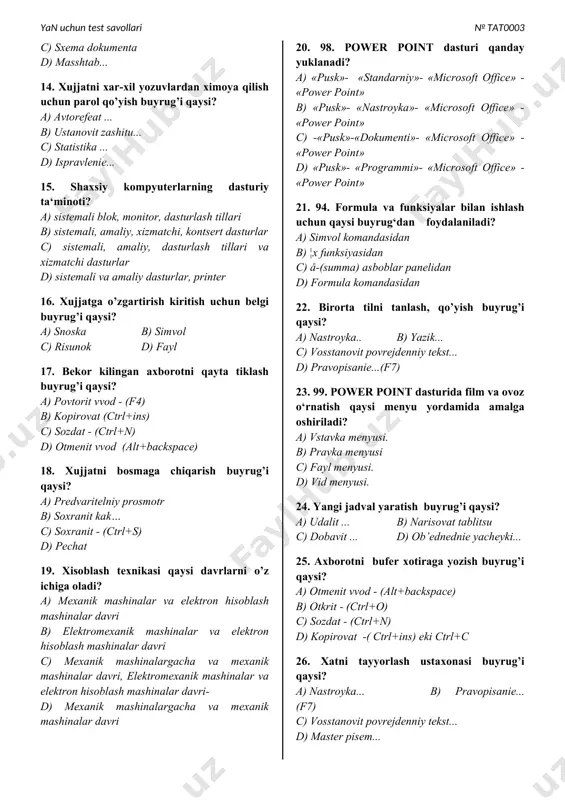 ) predvaritelniy prosmotr c) soxranit - (ctrl+s) d) parametri stranitsi... 12. kompyuter (virus bilan) zararlanganda nimalar yuz beradi? a) ba‘zi bir dasturlar ishlamaydi yoki yomon ishlay boshlaydi b) kompyuter ishlashi sekinlashadi, fayllar buziladi yoki fayllarning hajmi ortadi, operativ xotiraning bo’sh joyi qisqaradi c) ekranda turli simvollar chiqa boshlaydi d) barcha javoblar to’g’ri 13. xujjatni ko’rinishini (masshtabini ) o’zgartirish buyrug’i qaysi? a) razmetka stranitsi b) paneli instrumentov c) sxema dokumenta d) masshtab... 14. xujjatni xar-xil yozuvlardan ximoya qilish uchun parol qo’yish buyrug’i qaysi? a) avtorefeat ... b) ustanovit zashitu... c) statistika ... d) ispravlenie... 15. shaxsiy kompyuterlarning dasturiy ta‘minoti? a) sistemali blok, monitor, dasturlash tillari b) sistemali, amaliy, xizmatchi, kontsert dasturlar c) sistemali, amaliy, dasturlash tillari va xizmatchi dasturlar d) sistemali va amaliy dasturlar, printer 16. xujjatga o’zgartirish kiritish uchun belgi buyrug’i qaysi? a) snoska b) simvol c) risunok d) fayl 17. bekor kilingan axborotni qayta tiklash buyrug’i qaysi? a) povtorit …