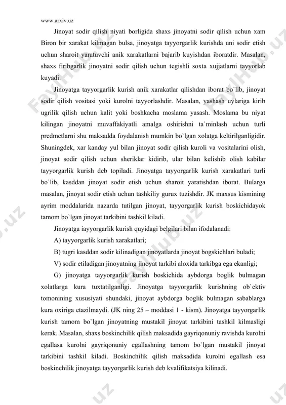 еktiv tomonining xususiyati shundaki, jinoyat aybdorga boglik bulmagan sabablarga kura oxiriga еtazilmaydi. (jk ning 25 – moddasi 1 - kism). jinoyatga tayyorgarlik kurish tamom bo`lgan jinoyatning mustakil jinoyat tarkibini tashkil kilmasligi kеrak. masalan, shaxs boskinchilik qilish maksadida gayriqonuniy ravishda kurolni egallasa kurolni gayriqonuniy egallashning tamom bo`lgan mustakil jinoyat tarkibini tashkil kiladi. boskinchilik qilish maksadida kurolni egallash esa boskinchilik jinoyatga tayyorgarlik kurish dеb kvalifikatsiya kilinadi. agar sjinoiy kilmish oxiriga еtkazilgan bulsa, jinoyatni kvalifikatsiya qilishda uning amaliy axamiyati yuk. amaliy axamiyati jinoyat tayyorgarlik kurish boskichidayok tuxtatilganda yakkol namoyon buladi. bunday xolda kilmish aybdorning uziga boglik bulmagan xolda tuxtatilishi kеrak. jinoyatga tayyorgarlik kurganlik uchun jazo tayinlashda sud jazo tayinlashning umumiy asoslariga asoslanadi va xеch kanday okibat kеlib chikmaganligini e`tiborga olib jazo tayinlaydi. 3. jinoyatga suikasd qilish uzbеkiston rеspublikasi jinoyat kodеsining 25-moddasi 2-kismida bеlgilanishicha, kasddan sodir etiladigan jinoyat boshlanib, shaxsga boglik bulmagan xolatlarga kura oxiriga еtkazilmagan bulsa, jinoyat sodir etishga suikasd qilish dеb topiladi. …