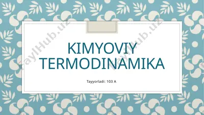 kimyoviy termodinamika — PPTX