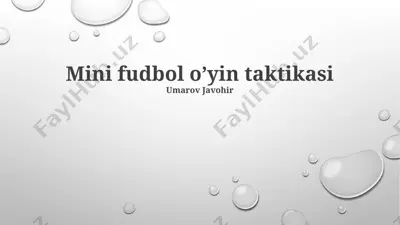 mini-futbol o‘yini taktikalari — PPTX
