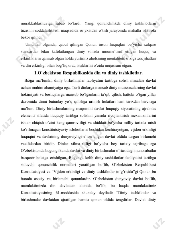 monastirlar va boshqalar) diniy tashkilotlar [footnoteref:3] deb aytiladi. diniy tashkilot o’zbekiston respublikasining o’n sakkiz yoshga to’lgan va o’zbekiston respublikasi hududida doimiy yashayotgan yuz nafardan kam bo’lmagan fuqarolari tashabbusi bilan tuziladi. tegishli konfessiyaga qarashli diniy tashkilotlarning faoliyatini muvofiqlashtirish va yo’naltirib borish uchun ularning o’zbekiston respublikasi bo’yicha yagona markaziy boshqaruv organlari tuzilishi mumkin. markaziy boshqaruv organi o’zbekiston respublikasining kamida sakkizta hududiy tuzilmasida (viloyatlar, toshkent shahri, qoraqalpog’iston respublikasi) faoliyat ko’rsatayotgan, tegishli konfessiyalarning ro’yxatga olingan diniy tashkilotlari vakillari ta’sis yig’ilishi (konferensiyasi) tomonidan tuziladi. diniy tashkilotlar o’zbekiston respublikasi adliya vazirligida yoki uning joylardagi organlarida ro’yxatdan o’tkazilgandan keyin yuridik shaxs maqomiga ega bo’ladi va qonun hujjatlarida nazarda tutilgan tartibda o’z faoliyatini amalga oshirishi mumkin. tegishli diniy ma’lumotga ega bo’lgan o’zbekiston respublikasi fuqarolari diniy tashkilotlarning rahbarlari bo’lishlari mumkin. diniy tashkilotlar rahbarligiga o’zbekiston respublikasining fuqarosi bo’lmagan shaxslarning nomzodi o’zbekiston respublikasi vazirlar mahkamasi huzuridagi din ishlari bo’yicha qo’mita bilan kelishib olinadi. davlat organlari bilan diniy tashkilotlarning o’zaro munosabatlarini muvofiqlashtirish …