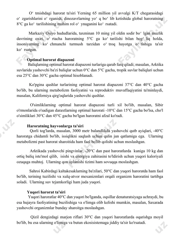 il daryosi havzasidagi 30°c dan yuqori oʻrtacha yillik harorat sharoitida rivojlangan boʻlib, bu qishloq xoʻjaligi va suv resurslariga boʻlgan ehtiyojni belgilovchi omil boʻlgan. oʻtmishdagi harorat ta'siri yerning 65 million yil avvalgi k/t chegarasidagi oʻzgarishlarini oʻrganish, dinozavrlarning yoʻq boʻlib ketishida global haroratning 8°c ga koʻtarilishining muhim rol oʻynaganini koʻrsatadi. markaziy osiyo hududlarida, taxminan 10 ming yil oldin sodir boʻlgan muzlik davrining oxiri, oʻrtacha haroratning 5°c ga koʻtarilishi bilan bogʻliq holda, insoniyatning koʻchmanchi turmush tarzidan oʻtroq hayotga oʻtishiga ta'sir koʻrsatgan. optimal harorat diapazoni baliqlarning optimal harorat diapazoni turlariga qarab farq qiladi; masalan, arktika suvlarida yashovchi ba'zi baliqlar uchun 0°c dan 5°c gacha, tropik suvlar baliqlari uchun esa 25°c dan 30°c gacha optimal hisoblanadi. ko'pgina qushlar turlarining optimal harorat diapazoni 37°c dan 40°c gacha bo'lib, bu ularning metabolizm faoliyatini va reproduktiv muvaffaqiyatini ta'minlaydi, masalan, kaliforniya qirg'oqlarida yashovchi qushlar. o'simliklarning optimal harorat diapazoni turli xil bo'lib, masalan, sibir o'rmonlarida o'sadigan daraxtlarning optimal harorati -10°c …
