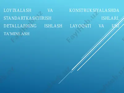 loyixalash va konstruksiyalashda standartkashtirish ishlari — PDF