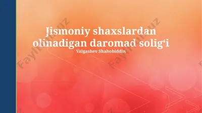 jismoniy shaxslardan olinadigan daromad solig'i — PPTX