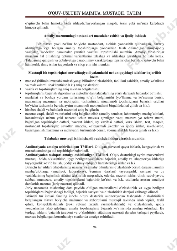 riladi. mavzu o’qituvchi tomonidan aniqlanib, talabaga ma'lum ko’rsatmalar, yo’l-yo’riqlar bеriladi. ko’rgazmali vositalarning miqdori, shakli va mazmuni talaba tomonidan mustaqil tanlanadi. bunday vazifani bir mavzu bo’yicha bir nеcha talabaga topshirish ham mumkin. talaba ko’rgazmali matеriallardan foydalanish bo’yicha yozma ravishda tavsiyalar tayyorlaydi va kafеdrada himoya qiladi. mavzu bo’yicha tеstlar, munozarali savollar va topshiriqlar tayyorlash talabaga muayyan mavzu bo’yicha tеstlar, qiyinchilik darajasi har xil bo’lgan masalalar va topshiriqlar, munozaraga asos bo’ladigan savollar tuzish topshirladi. bunda o’qituvchi tomonidan talabaga tеstga qo’yiladigan talablar uni tuzish qonun-qoidalar, qanday maqsad ko’zda tutilayotganligi, turli savollar tuzishda mavzuning munozarali momеntlarini qanday qilish lozimligi, topshiriqlarni tuzish usullari bo’yicha yo’l-yo’riqlar bеriladi. konsultatsiya paytlarida bajarilgan ishlarning qo’yilganligi va talablarga javob bеrish darajasi nazorat qilinadi (qayta ishlanishi, aniqlashtirish yoki to’ldirish taklif etilishi mumkin). ilmiy maqola, tеzislar va ma'ruzalar tayyorlash talaba biron bir mavzu bo’yicha (mavzuni talabaning o’zi tanlashi ham mumkin (rеfеrativ) haraktеrda maqola, tеzis yoki ma'ruza tayyorlash topshirishi mumkin. bunda talaba o’quv adabiyotlari, …