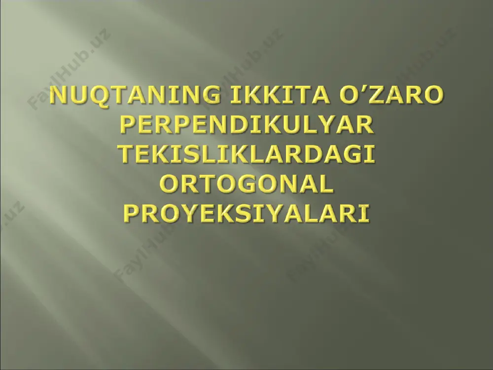 nuqtaning ortogonal proyeksiyalari - Page 2