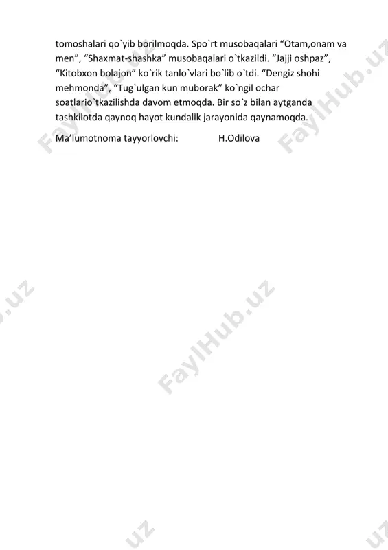 jji oshpaz”, “kitobxon bolajon” ko`rik tanlo`vlari bo`lib o`tdi. “dengiz shohi mehmonda”, “tug`ulgan kun muborak” ko`ngil ochar soatlario`tkazilishda davom etmoqda. bir so`z bilan aytganda tashkilotda qaynoq hayot kundalik jarayonida qaynamoqda. ma’lumotnoma tayyorlovchi: h.odilova