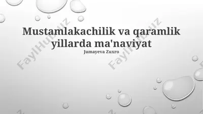 mustamlakachilik va qaramlik yillarda ma'naviyat — PPTX