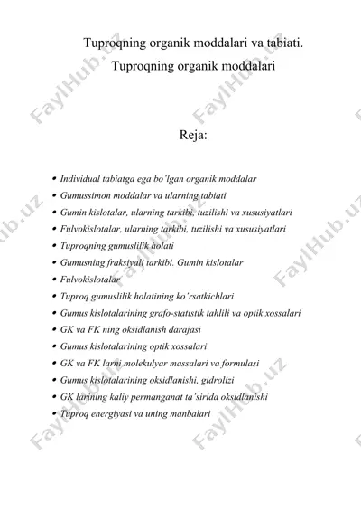 tuproqning organik moddalari va tabiati. tuproqning organik moddalari — DOCX