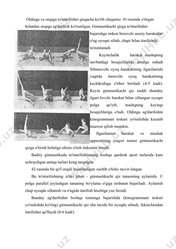 digan harakat ko'rsatilgan. foydalanilgan adabiyotlar 1. achilov a. badiiy gimnastika.: т., g'ofur g'ulom nomidagi nashriyot-matbaa ijodiy uyi, 2010 2. бирюкова л. хореографическая подготовка в спорте. киев: кгифк, 1990. 3. бирюк э.в., ovchinnikova n.a. хореографическая подготовка в спорте. киев: кгифк, 1990. 4. борбова г.а. художественная гимнастика в школе.-м.: fis, 1984. 5. венгерова п.н. федорова о.с. средства классического экзерсиса на уроках хореографической подготовки в сложно-координационных видах спорта. o'quv-uslubiy qo'llanma -spb.:spbgafk,2000. 6. вербова з.д. искусство произвольных упражнений. -м.: fis, 1967. 7. гавердовский ю. техника гимнастических упраж​нений- м: terra-sport, 2002. 8. karimov м.к. xoreografiya mashqlari va badiiy gimnastika. o'quv qo'llanma. t.:2003. 9. каримов м.к. упражнения хореографии, художествен​ной гимнастики и народные игры. o'quv qo'llanma. т.:2005.