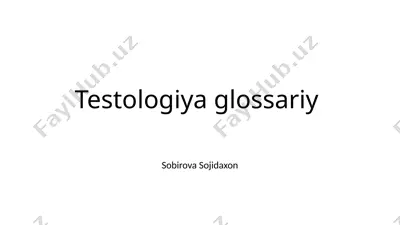 testologiya glossariy — PPTX