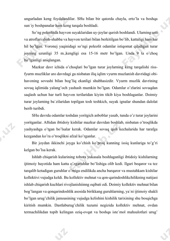 niga endilikda ancha barqaror va mustahkam kishilar kollektivi vujudga keldi. bu kollektiv mehnat va qon-qarindoshlikchilikning natijasi ishlab chiqarish kuchlari rivojlanishiinng oqibati edi. doimiy kollektiv mehnat bilan bog’langan va qonqarindoshlik asosida birikkang guruhlarning, ya`ni ijtimoiy shakli bo’lgan urug’chilik jamoasining vujudga kelishini kishilik tarixining shu bosqichga kiritish mumkin. dastlaburug’chilik tuzumi negizida kollektiv mehnat, ovdan termachilikdan topib kelingan oziq-ovqat va boshqa iste`mol mahsulotlari urug’ ichida barobar taqsimlangan. bu v.i.lenin ta`biri bilan aytganda ibtidoiy kommunistik jamiyatning o’zginasi edi. ishlab chiqarish kuchlarining o’chishi urug’chilik tuzumining bunday keyingi taraqqiyotiga zamin xozirladi. bu yuksalish natijasida ovchi va baliqchilarning rivojlangan urug’chilik jamoasi vujudga kelgan. jamiyatning iqtisodiy asosini urug’ning erga umumiy egaligi tashkil etadi. dala tomorqa, ov maydonlari, baliq tutiladigan va termachilik qilinadigan erlar bevosita uru g’ga mansub bilvosita qabilaga ham mansub bo’lgan. etnografik ma`lumotlarldan shu narsa ravshanki, qabila ikki frantriyaga, fratriyalar esa urug’larga bo’linadi. urug’ esa ikki shaklga ega bo’lib, ona va ota urug’larini tashkil etadi. urug’ ona …