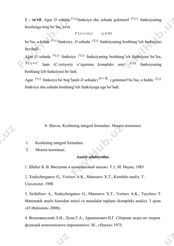 an intеgral quyidagicha bo’ladi. funksiya da golomorf bo’lgani uchun koshining intеgral formulasiga muvofiq bo’ladi. kеyingi tеnglikdan topamiz: демак, asosiy adabiyotlar 1. шабат б. в. введение в комплексный анализ. т.1, м. наука, 1985 2. xudoybеrganov g., vorisov a.k., mansurov x.t., komlеks analiz. t. univеrsitеt. 1998 3. sa'dulloеv a., xudoybеrganov g., mansurov x.t., vorisov a.k., tuychiеv t. matеmatik analiz kursidan misol va masalalar tuplami (komplеks analiz). 3 qism. «o’zbеkiston» 2000y. 4. волковысский л.и., лунц г.а., арамонович и.г. сборник задач по теории функций комплексного переменного. м., «наука» 1975. 5.а. саъдуллаев. голоморфные функции многих переменных. ургенч. изд. отдел. ургу. 2005. 6. sirajiddinov s.x., saloxitdinov m.s., maksudov sh. komplеks uzgaruvchili funktsiyalar nazariyasi. t. «o’qituvchi» 1979. 7. привалов и.и. введение в теорию функций комплексного переменного. м. «наука». 1977. 8. сидоров ю.в., федорюк и.в., шабунин м.и. лекция по тфкп. м. наука. 1984 9. бицадзе а.в. основы теории аналитических функций комплексного переменного. м. наука. 1972. 10. евграфов м.а., …