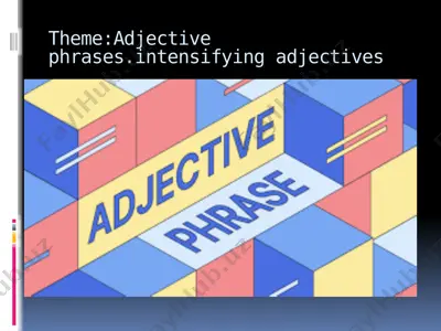 adjective phrases — PPTX