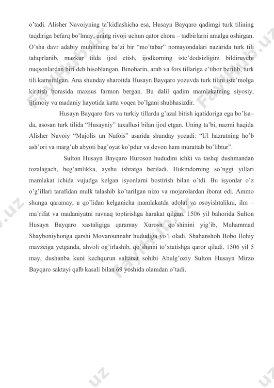 qqoshlik va xattotlik sohasida xoja mirak naqqosh, mavlono xoja muhammad naqqosh va buyuk iste’dod sohibi ustoz kamoliddin behzodlar o’z mahoratlari bilan xurosonda faxri hisoblangan. zahriddin muhammad bobur husayn bayqaro zamonidagi olimlar, fozil va shoirlar haqida gapirib, ularning hammasini saromadi mavlono abdurahmon jomiy, shuningdek, shayxim suhayliy, husayn ali tufayliy, osafiy, binoiy, sayfi buhoriy, mir husayn muammoiy, mullo muhammad badaxshiy, yusuf bahodiy, ohiy, shoh husayn qoshiy, hiloliy ahliy, muhammad solih va boshaqalar haqida qisqa to’xtalib o’tadi. alisher navoiyning ta’kidlashicha esa, husayn bayqaro qadimgi turk tilining taqdiriga befarq bo’lmay, uning rivoji uchun qator chora – tadbirlarni amalga oshirgan. o’sha davr adabiy muhitining ba’zi bir “mo’tabar” nomayondalari nazarida turk tili tahqirlanib, mazkur tilda ijod etish, ijodkorning iste’dodsizligini bildiruvchi nuqsonlardan biri deb hisoblangan. binobarin, arab va fors tillariga e’tibor berilib, turk tili kamsitilgan. ana shunday sharoitda husayn bayqaro yozuvda turk tilini iste’molga kiritish borasida maxsus farmon bergan. bu dalil qadim mamlakatning siyosiy, ijtimoiy va madaniy …