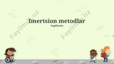 imertsion metodlar — PPTX